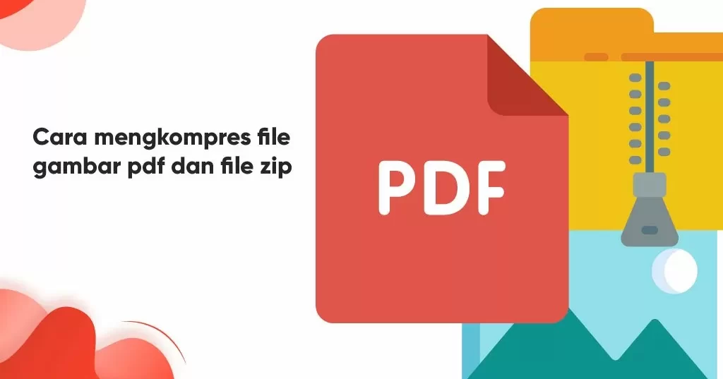 Mengkompres File Gambar, PDF, dan File ZIP